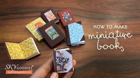 how to make tiny books and explore the art of miniaturization