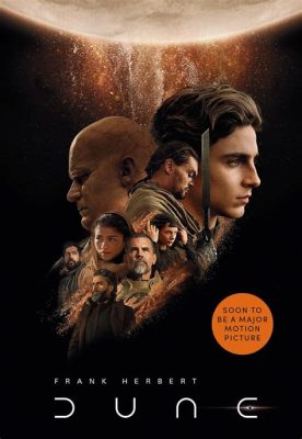 what books does the dune movie cover? does the film adaptation of Dune reflect the complexity and depth of Frank Herbert's original novel?